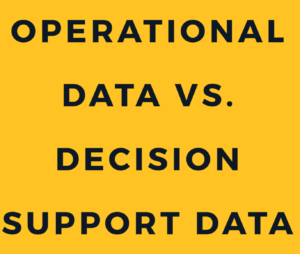 operational data vs decision support data in hindi