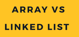 array vs linked list in hindi